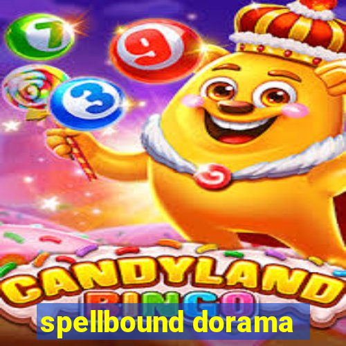 spellbound dorama